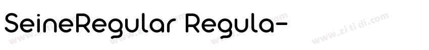 SeineRegular Regula字体转换